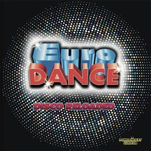 Eurodance - Disco Reloaded / Various