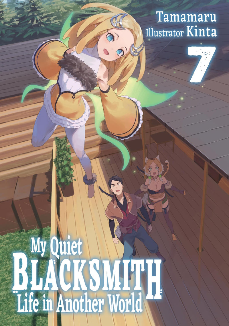 My Quiet Blacksmith Life in Another World: Volume 7 (Light Novel