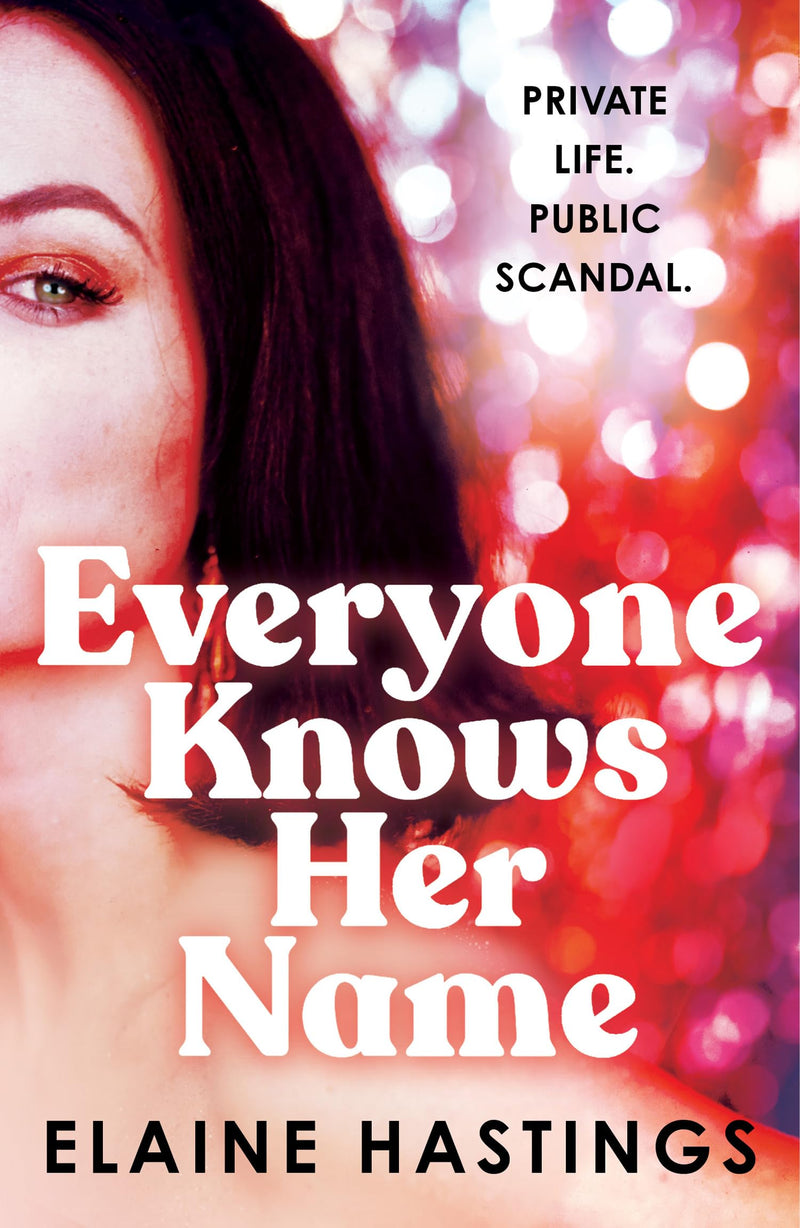 Everyone Knows Her Name: A sweeping emotional novel about family, fame and love, new for Summer 2026!