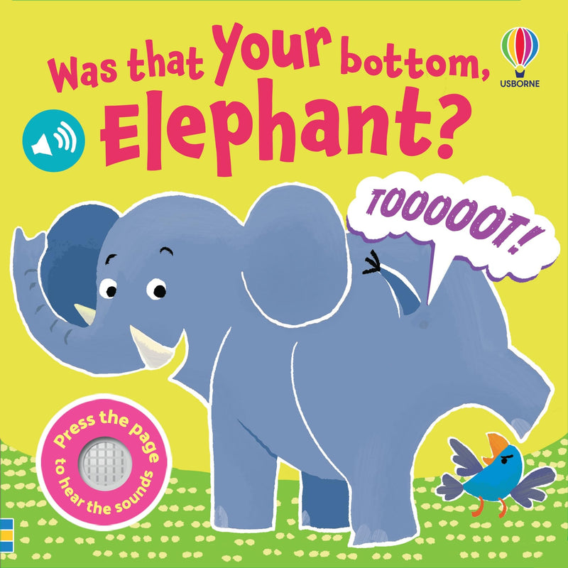 Was That Your Bottom Elephant? (Sound Books