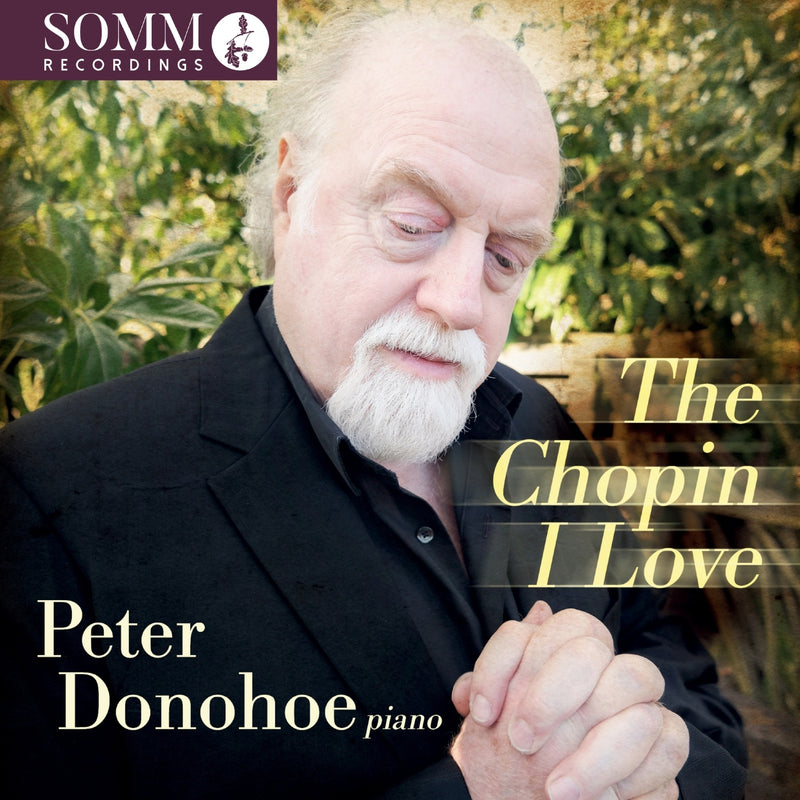 Peter Donohoe: The Chopin I Love