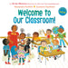 Welcome to Our Classroom! (All Are Welcome