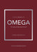 Little Book of Omega: The story of the iconic brand