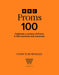 BBC Proms 100: 100 years in 100 moments, memories, people, pieces