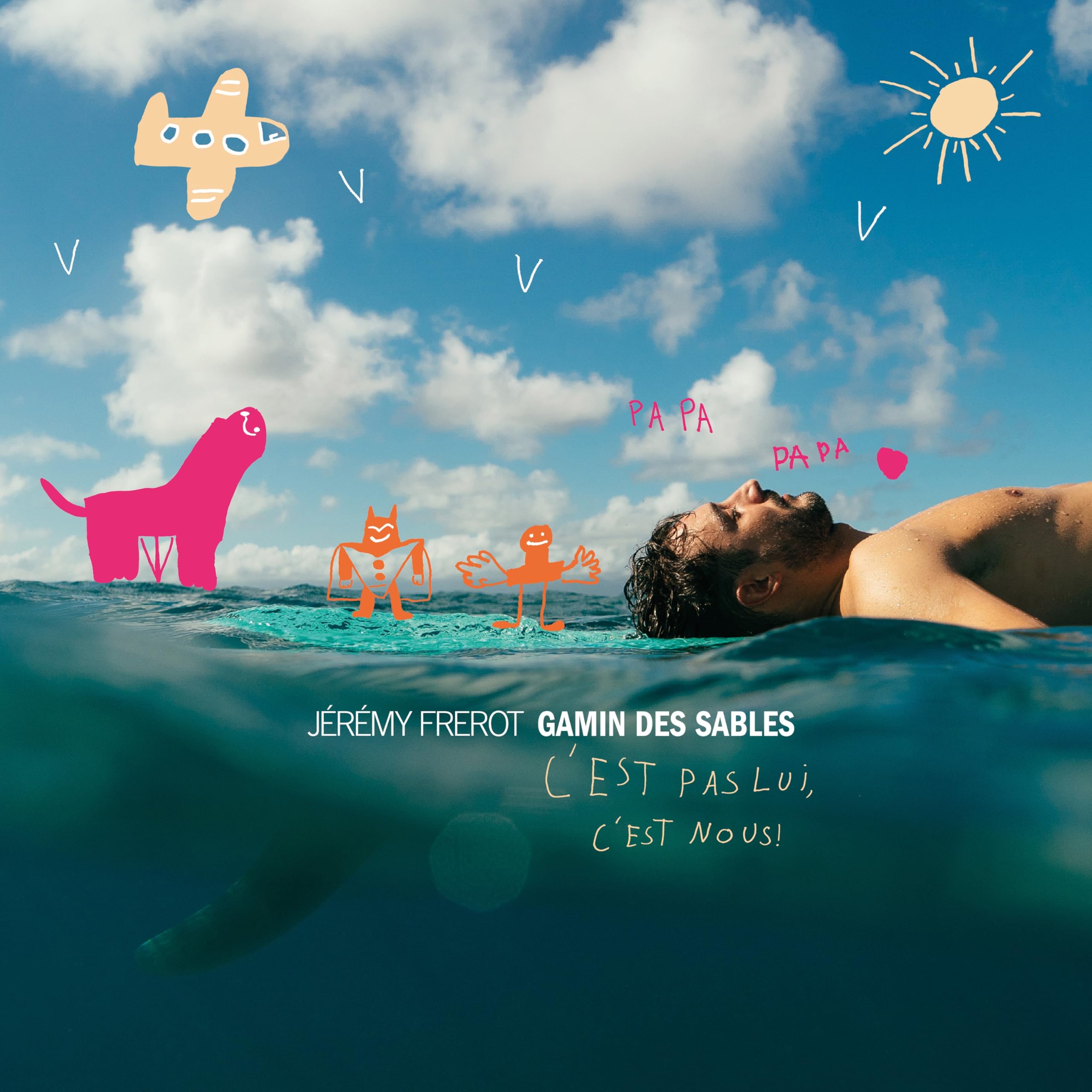 Jeremy Frerot - Gamin Des Sables (C`Est Pas Lui, C`Est Nous)