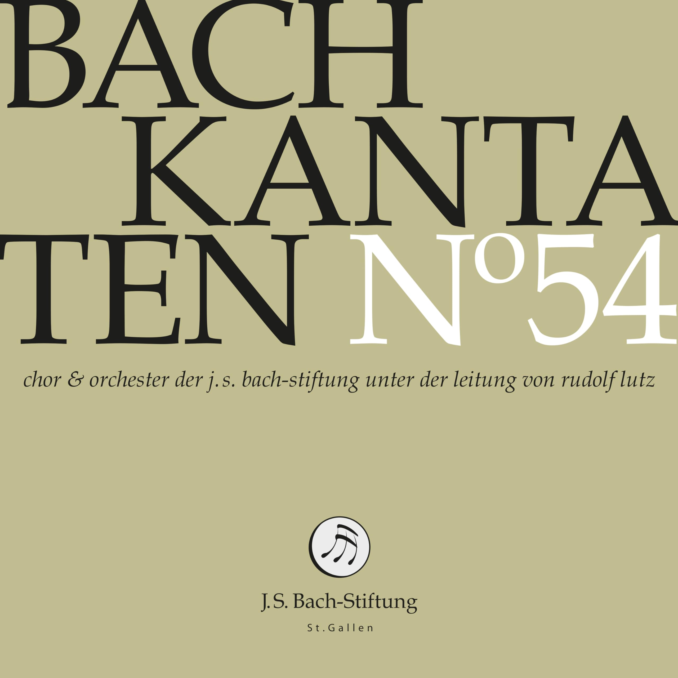 Bach: Kantaten Nr. 54