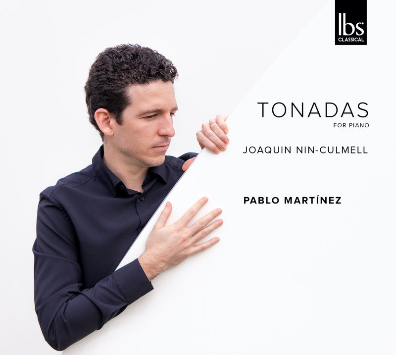 Joaquin Nin-Culmell: Tonadas for Piano