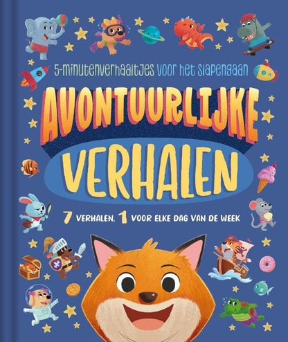 Avontuurlijke verhalen -  5 minutenverhaaltjes