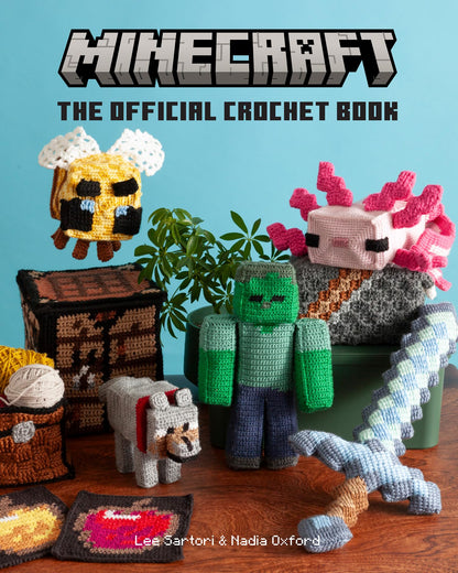 Minecraft: The Official Crochet Book: Build, explore and crochet 20 crafts inspired by the game