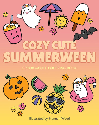 Cozy Cute Summerween: Spook up your summer with this easy cozy colouring book with rose gold foil