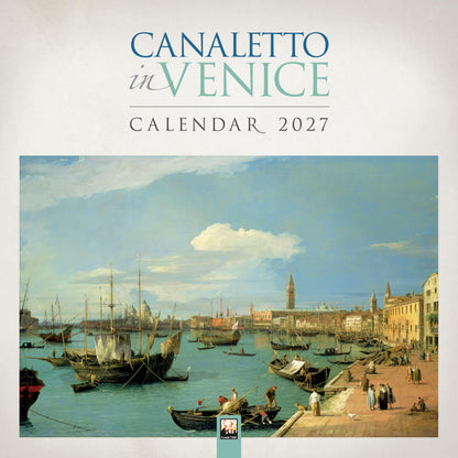 Canaletto in Venice Wall Calendar 2027 (Art Calendar