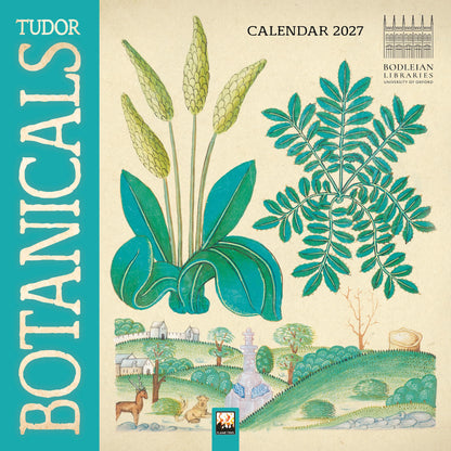 Bodleian Libraries: Tudor Botanicals Mini Wall Calendar 2027 (Art Calendar