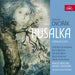 Dvorak: Rusalka