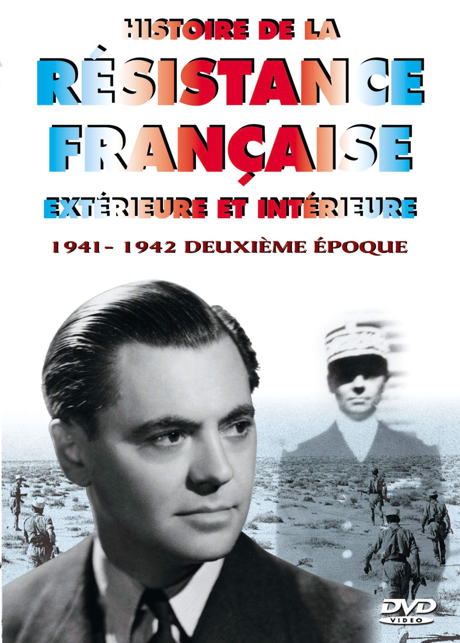 Histoire de la resistance française exterieure et intérieure, vol. 2 : 1941-1942 deuxième epoque