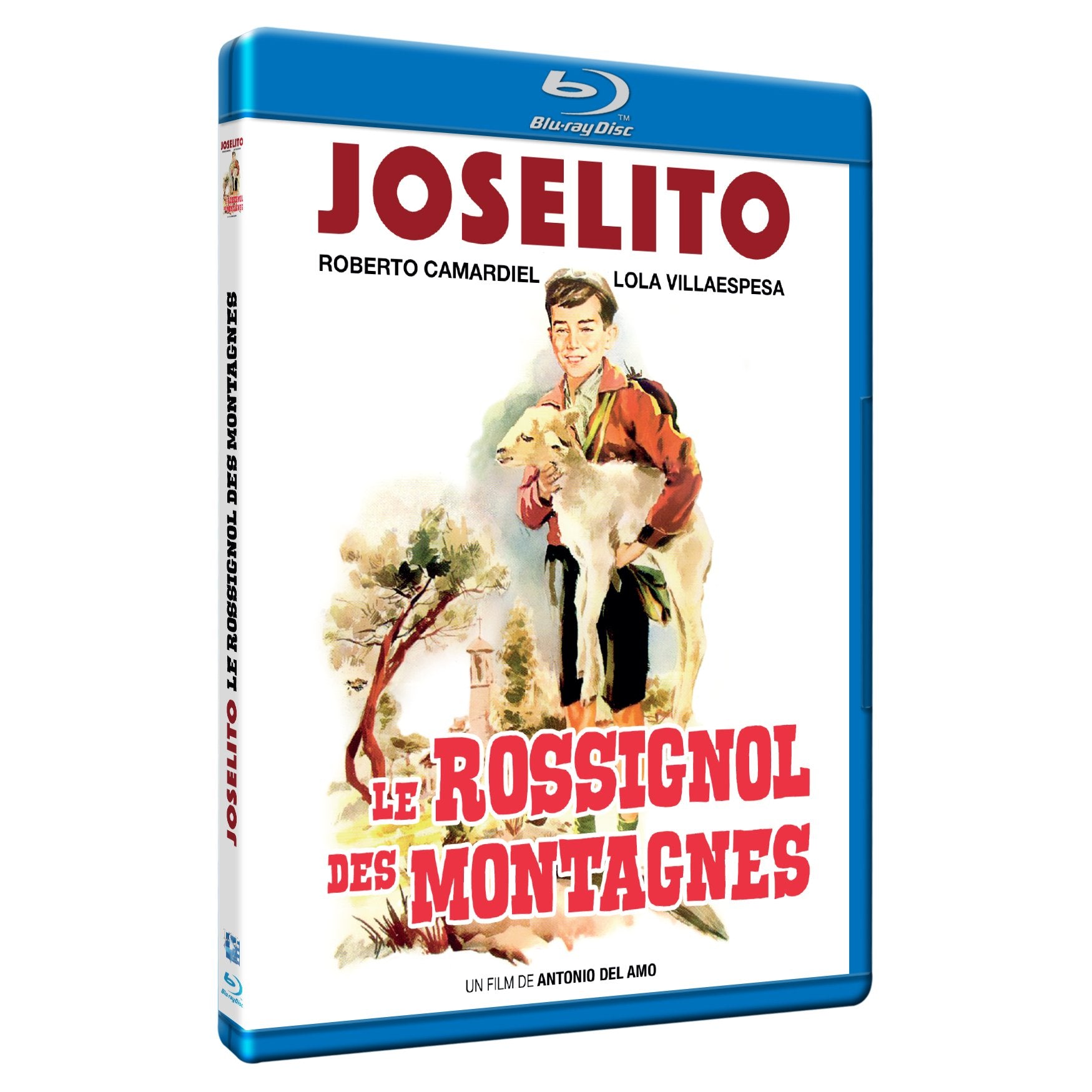 Joselito, le rossignol des montagnes