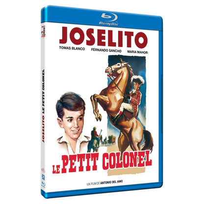 Joselito : le petit colonel