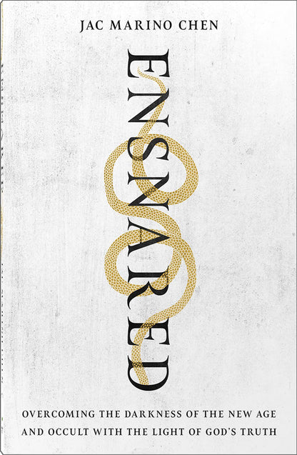 Ensnared: Overcoming the Darkness of the New Age and Occult with the Light of God's Truth