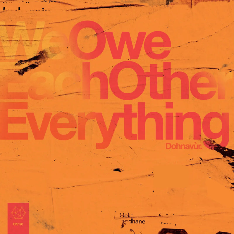 We Owe Each Other Everything