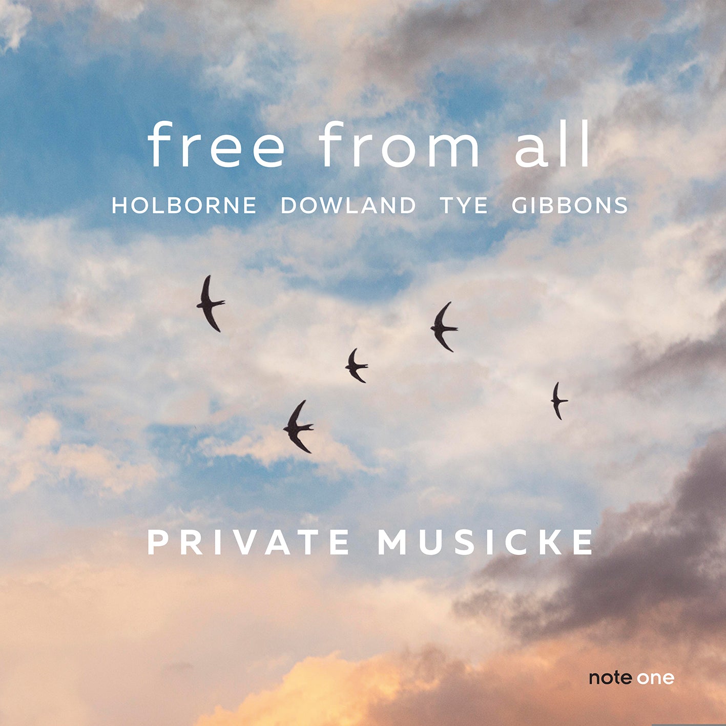Holborne/Dowland/Tye/Gibbons: Free from All