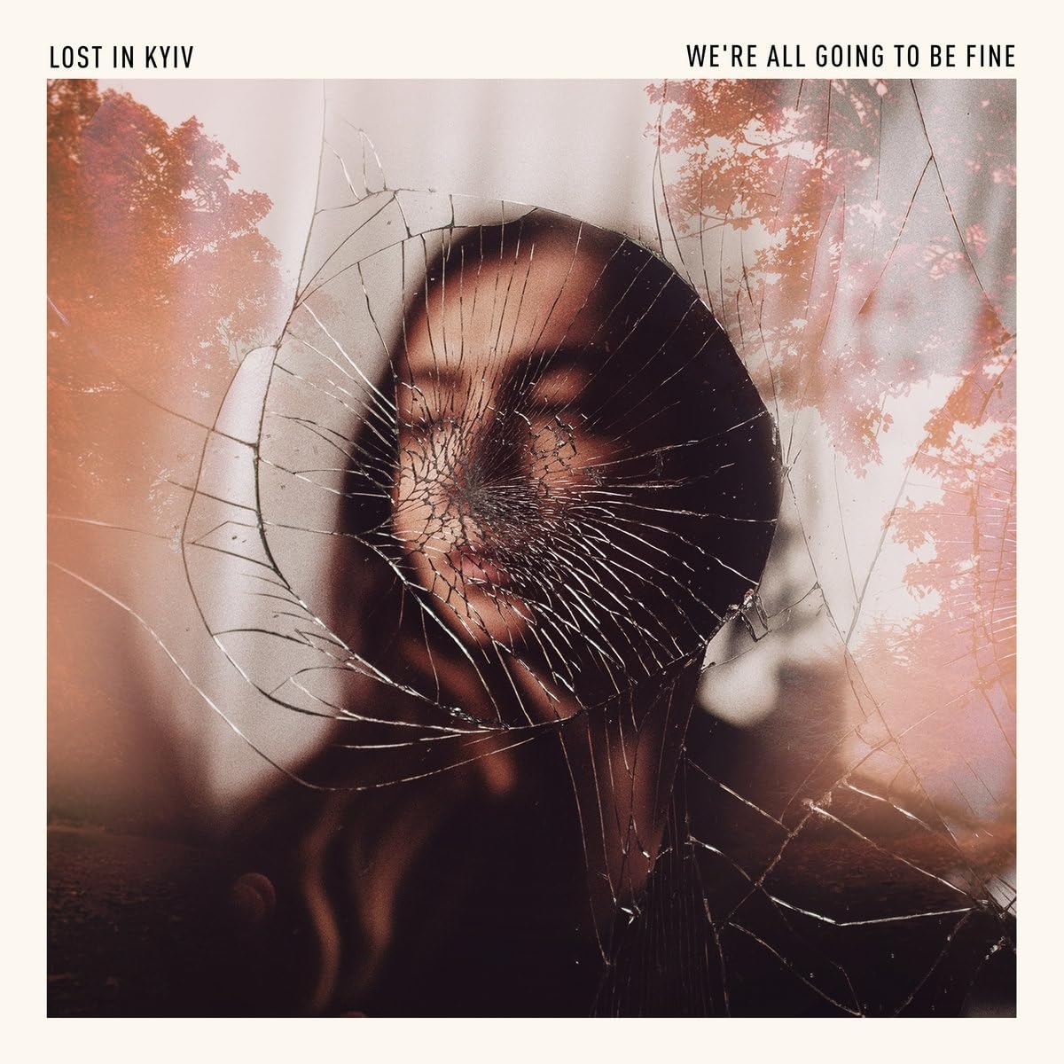 We'Re All Going to Be Fine (Afternoon Light ed.