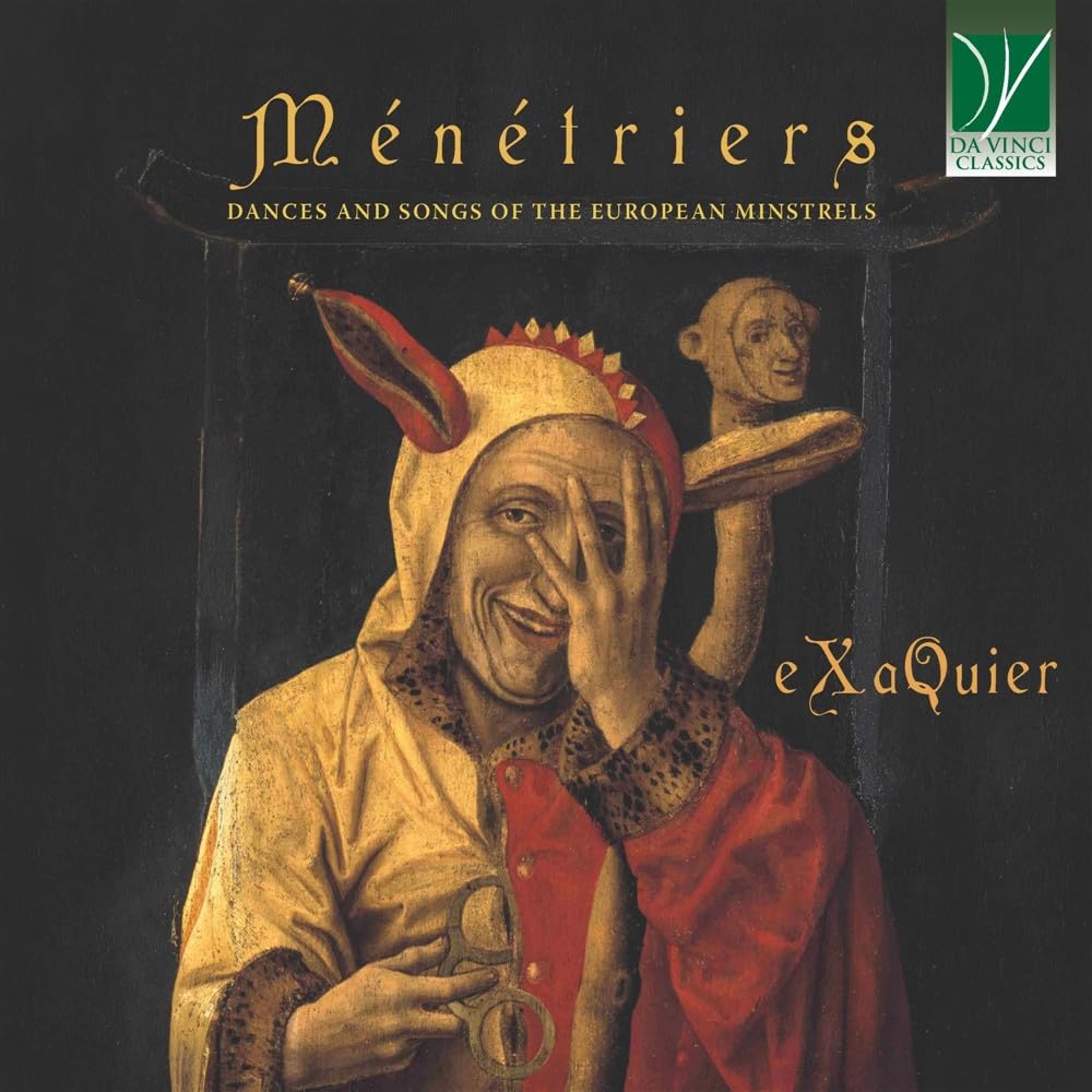Ménétriers: Dances and Songs of the Eurpean Minstr