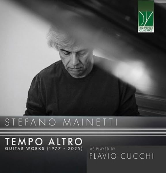 Stefano Mainetti: Tempo Altro – Guitar Works (1977–2025