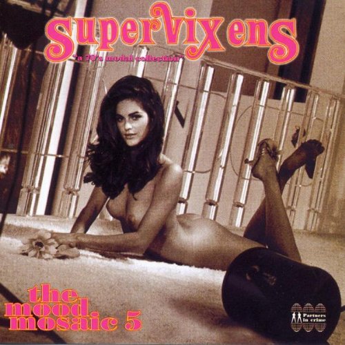 The Mood Mosaic Supervixens A 70'S Modal Collection Vol.5