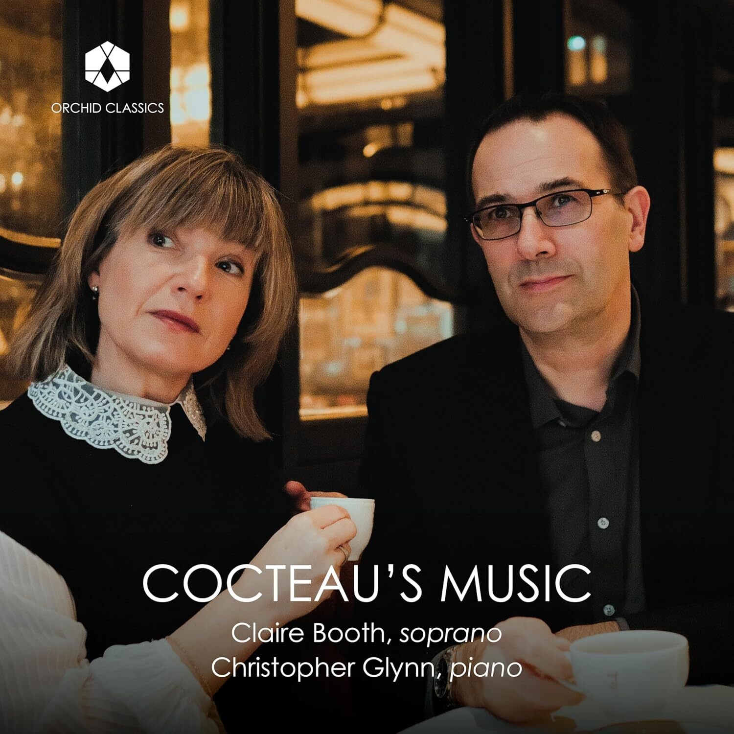 Claire Booth/Christopher Glynn: Cocteau's Music