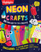 Neon Craft Book: 20 Projects to Create