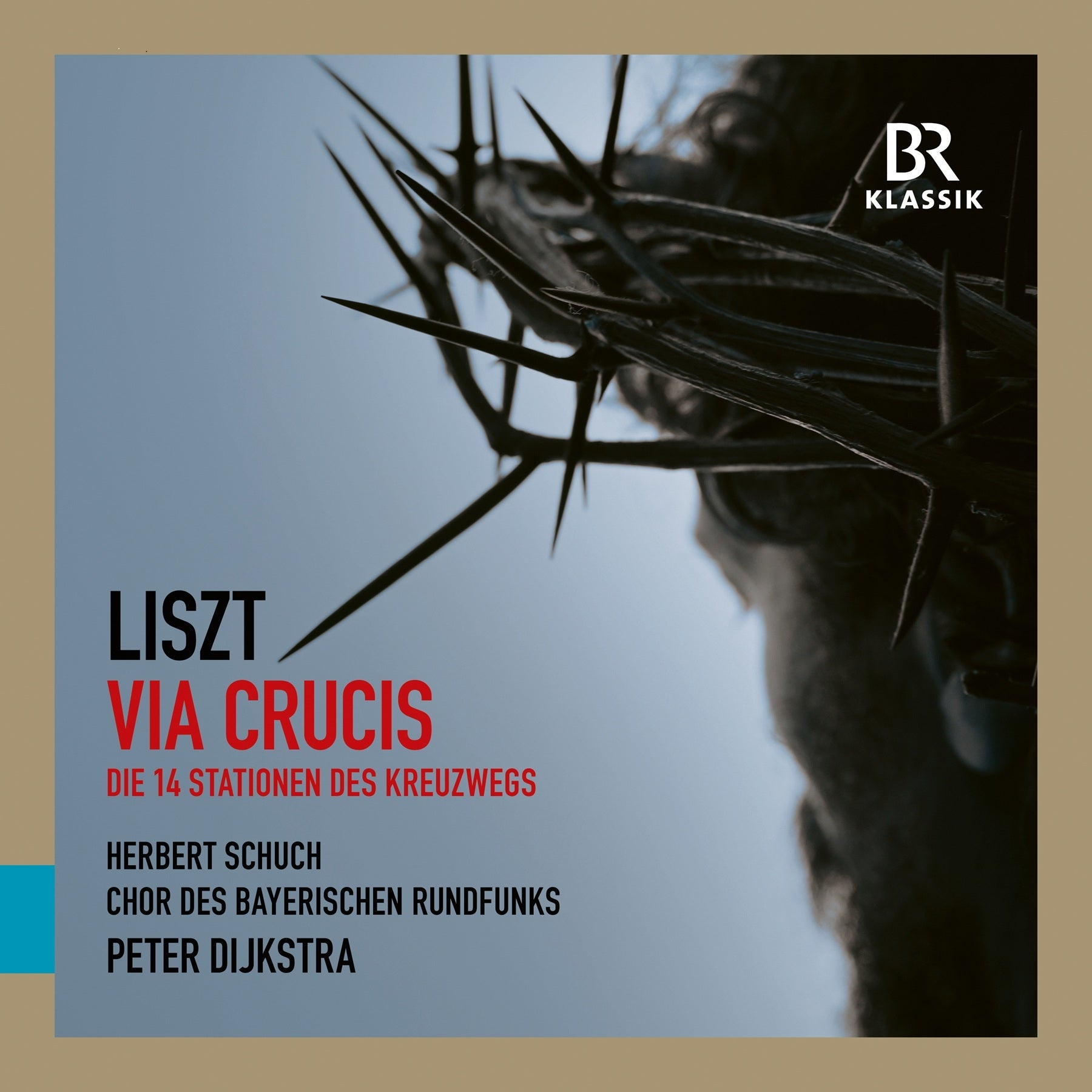 Liszt: Via Crucis: Die 14 Stationen Des Kreuzwegs