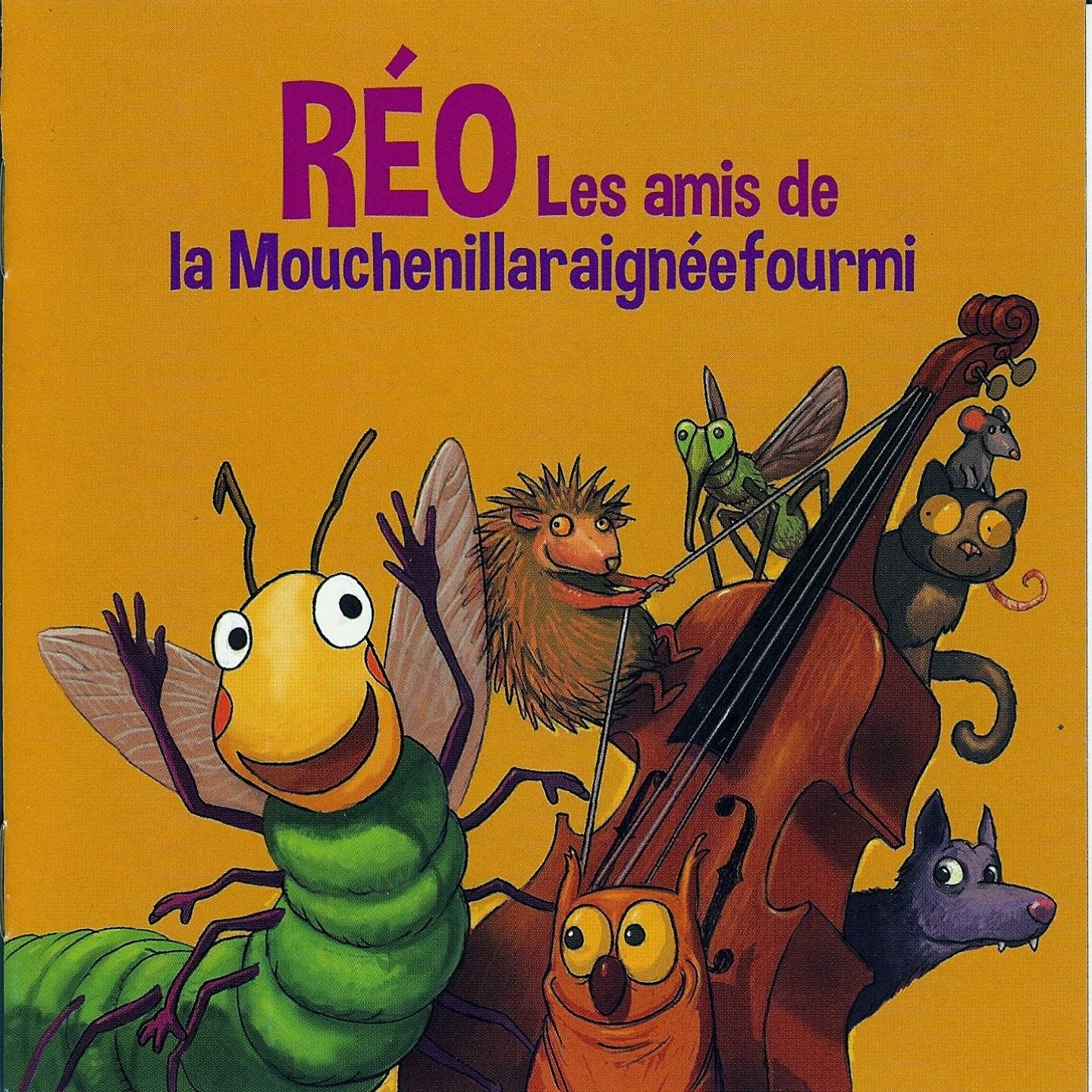 REO LES AMIS DE LA MOUCHENILLARAIGNEEFOURMI