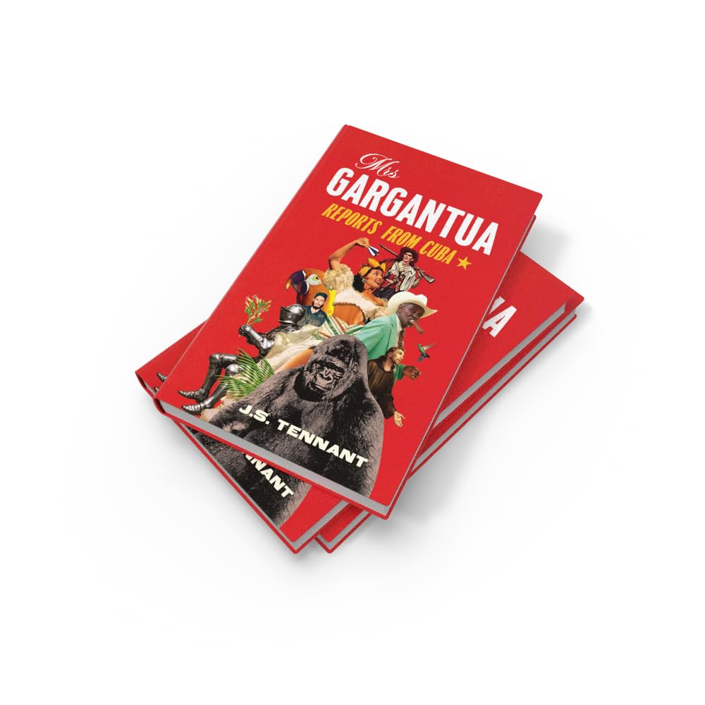 Mrs Gargantua: Reports from Cuba