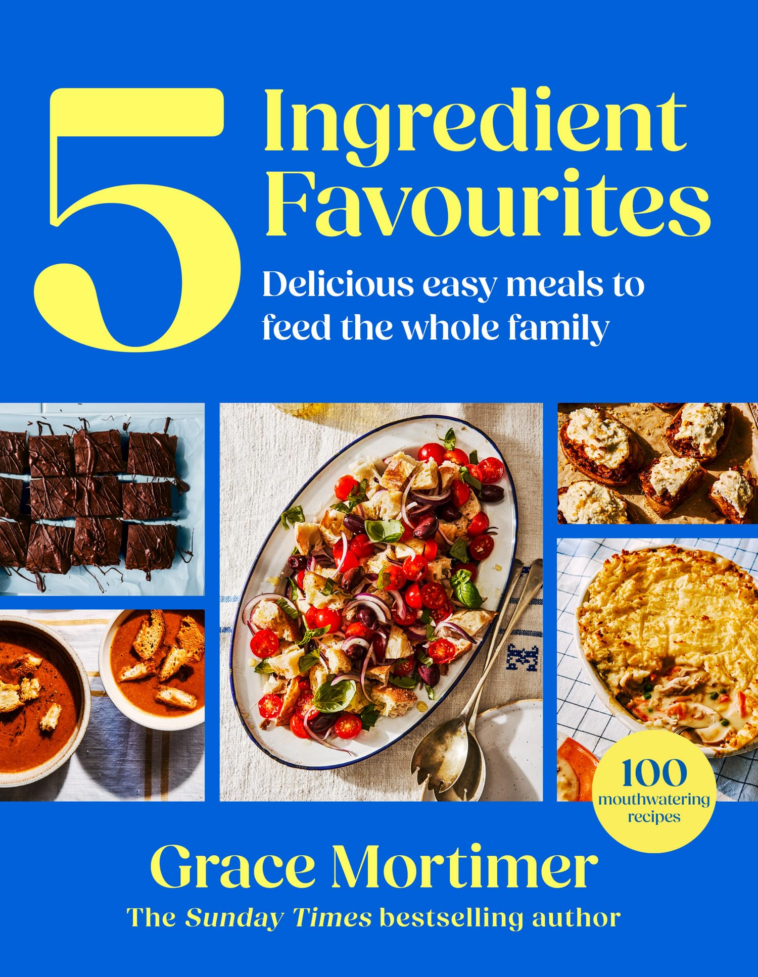 Five Ingredient Favourites: From Sunday Times bestselling author and Instagram sensation My First Meals comes the ultimate family cookbook with easy recipes your kids will love – new for 2026!