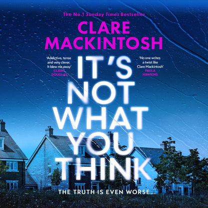 It’s Not What You Think: Escape with the gripping new psychological thriller for 2026, an instant number one Sunday Times bestseller