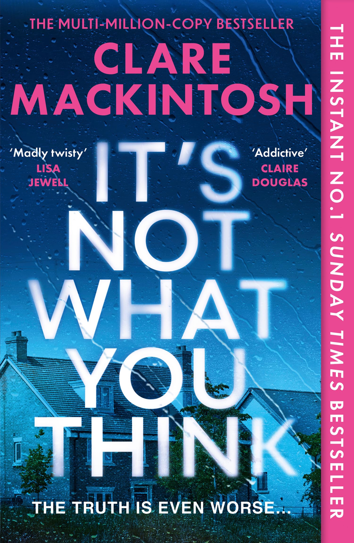 It’s Not What You Think: Escape with the gripping new psychological thriller for 2026, an instant number one Sunday Times bestseller