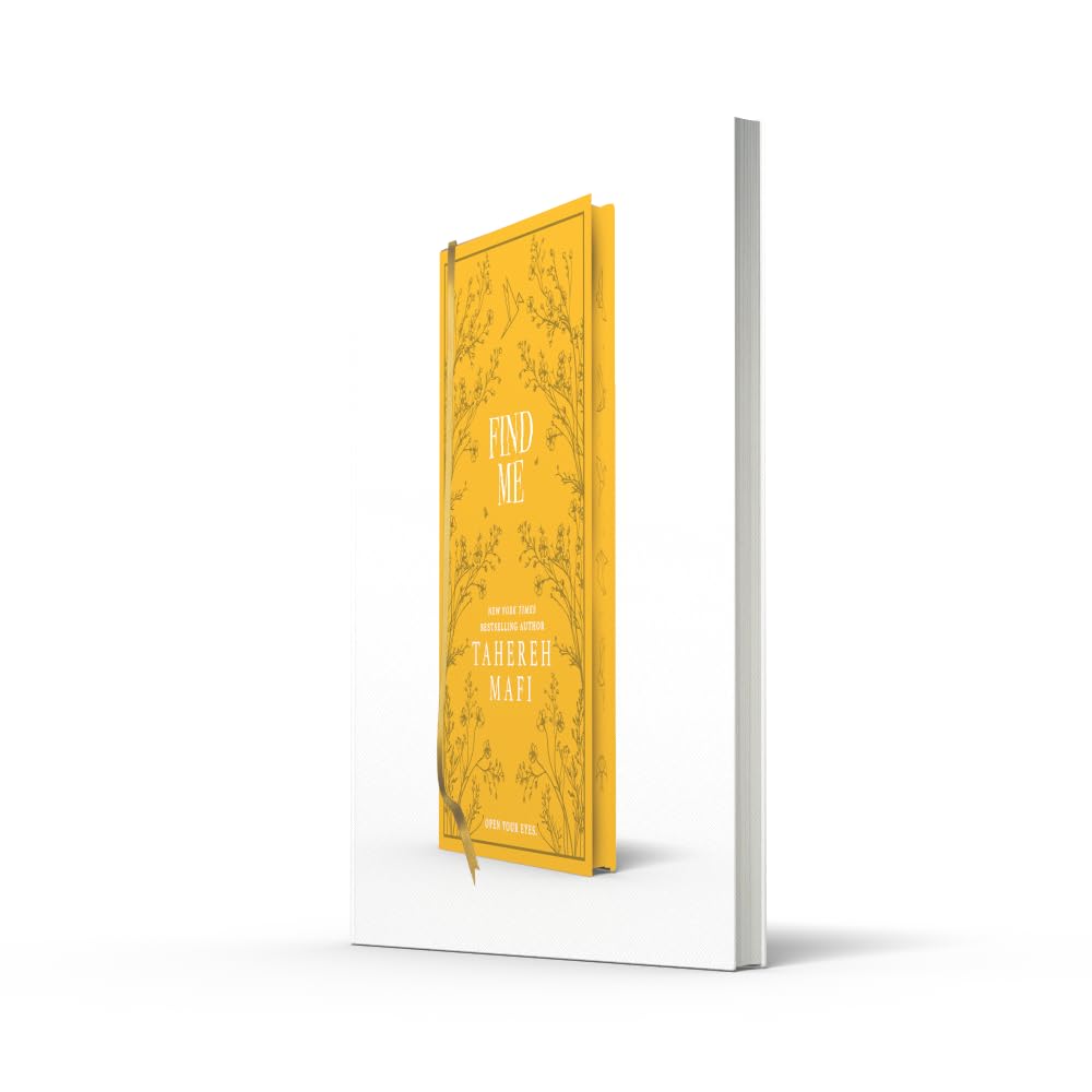 Find Me: A stunning hardback exclusive collector’s edition of the final dystopian fantasy romance novellas in the TikTok sensation Shatter Me series (Shatter Me Collectors Editions