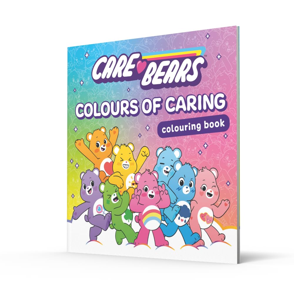 Care Bears Colouring Book: Colours of Caring: New for 2026! Bring the Care Bears to life in each illustrated scene – a great gift for children aged 5, 6, 7, 8, 9 and up and for fans of all ages!