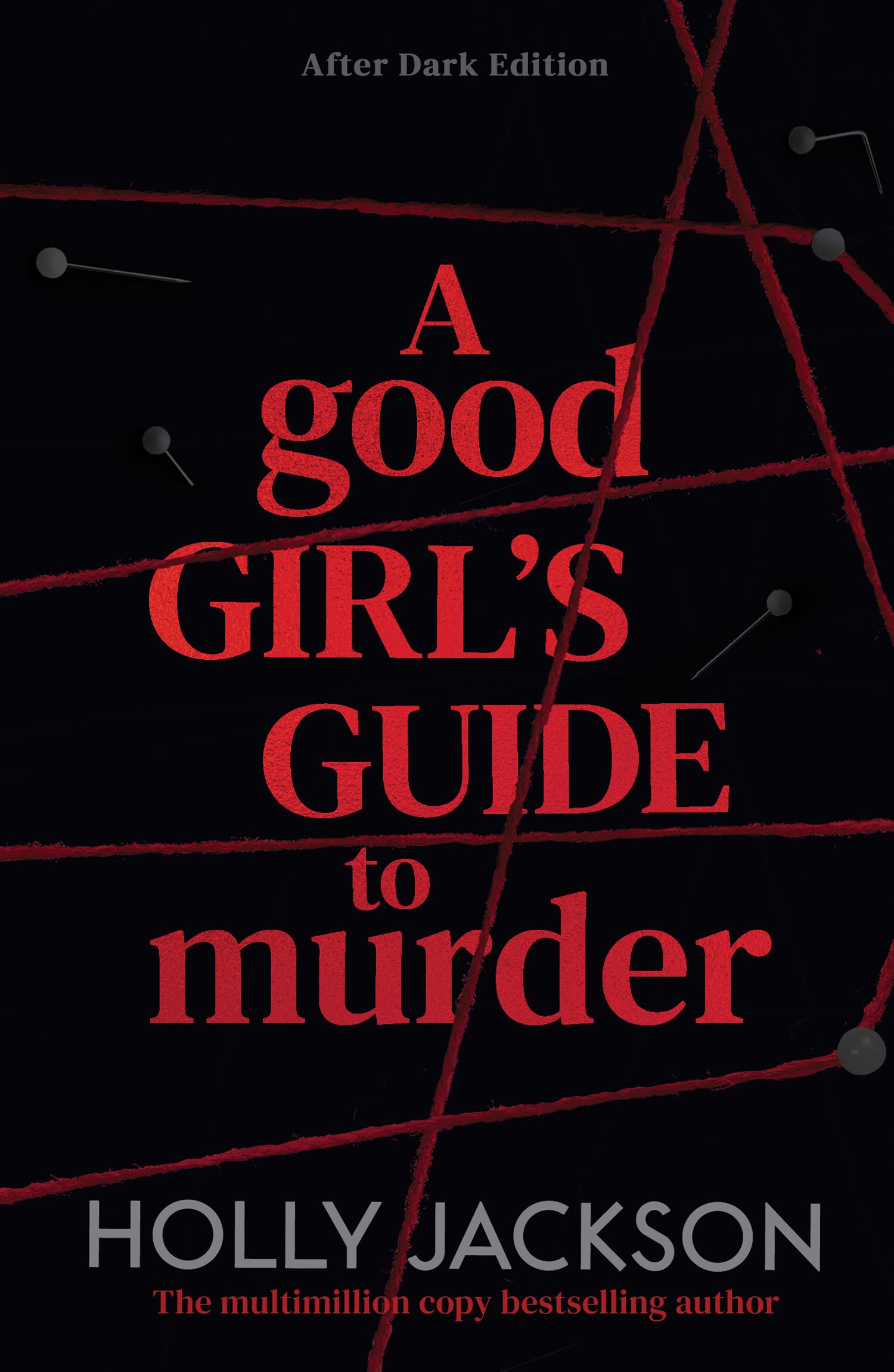 A Good Girl's Guide to Murder: A striking, collectable new edition of the iconic bestselling young adult thriller, new for 2026: Book 1