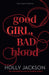 Good Girl, Bad Blood: A striking, collectable new edition of the iconic bestselling young adult thriller, new for 2026: Book 2 (A Good Girl’s Guide to Murder