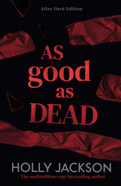As Good As Dead: A striking, collectable new edition of the iconic bestselling young adult thriller, new for 2026: Book 3 (A Good Girl’s Guide to Murder