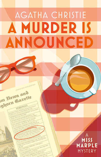 A Murder is Announced: A Miss Marple Mystery of Deadly Games and British Village Secrets: Book 5