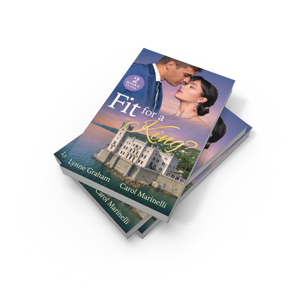 Fit For A King?: 2 steamy royal romances for fans of red-hot chemistry, earth shattering passion and accidental pregnancies! New in 2026!