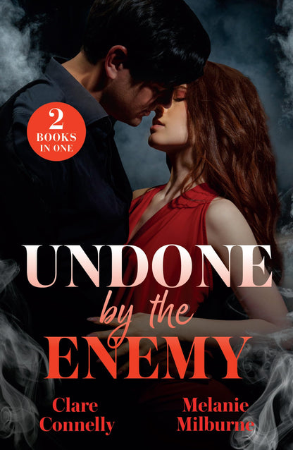 Undone By The Enemy: 2 fiery enemies to lovers romances for fans of ruthless billionaires, forbidden love affairs and steamy one night flings! New in 2026!