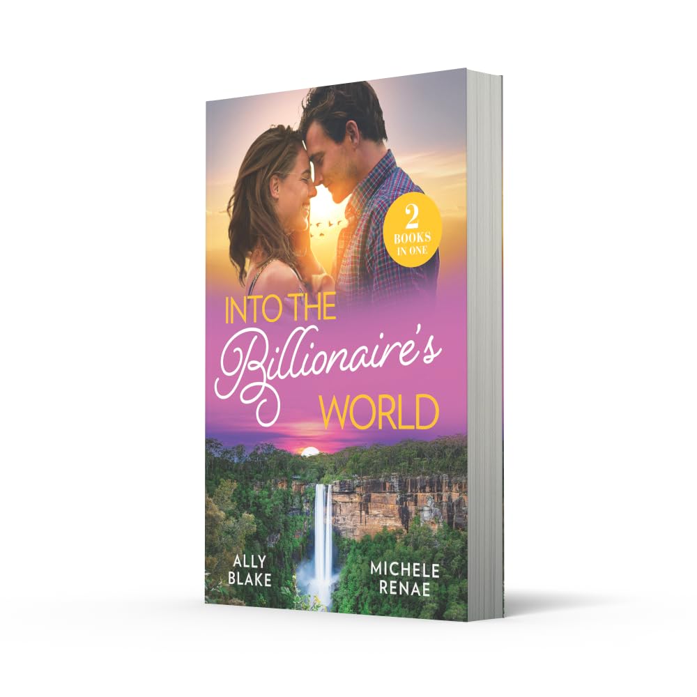 Into The Billionaire's World…: 2 hot summer billionaire romances for fans of opposites attract, fake dating ruses and glamourous destinations in 2026!