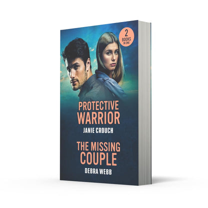 Protective Warrior / The Missing Couple: 2 alpha male romances for fans of small town unsolved crimes and workplace sparks! New in 2026!