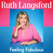 Feeling Fabulous: Be your best self, no matter what life throws at you - an instant Top 10 Sunday Times Bestseller