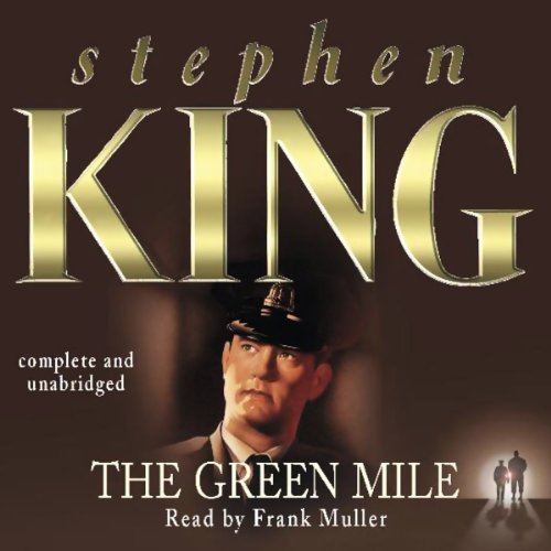 The Green Mile: A No. 1 Bestselling Classic