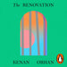 The Renovation: A sparkling literary debut for fans of Ali Smith, Mohsin Hamid and Elif Shafak