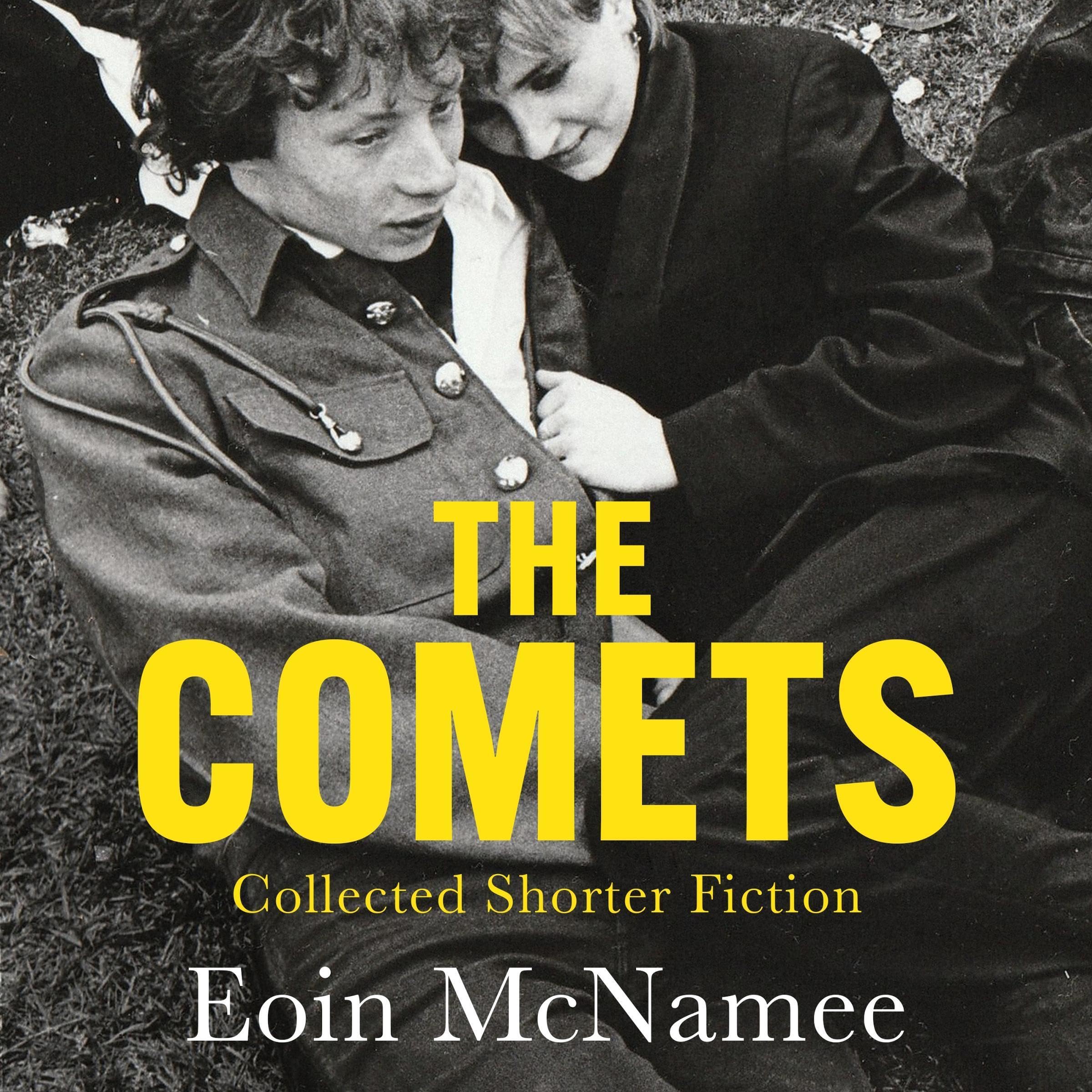 The Comets: Collected Short Fiction