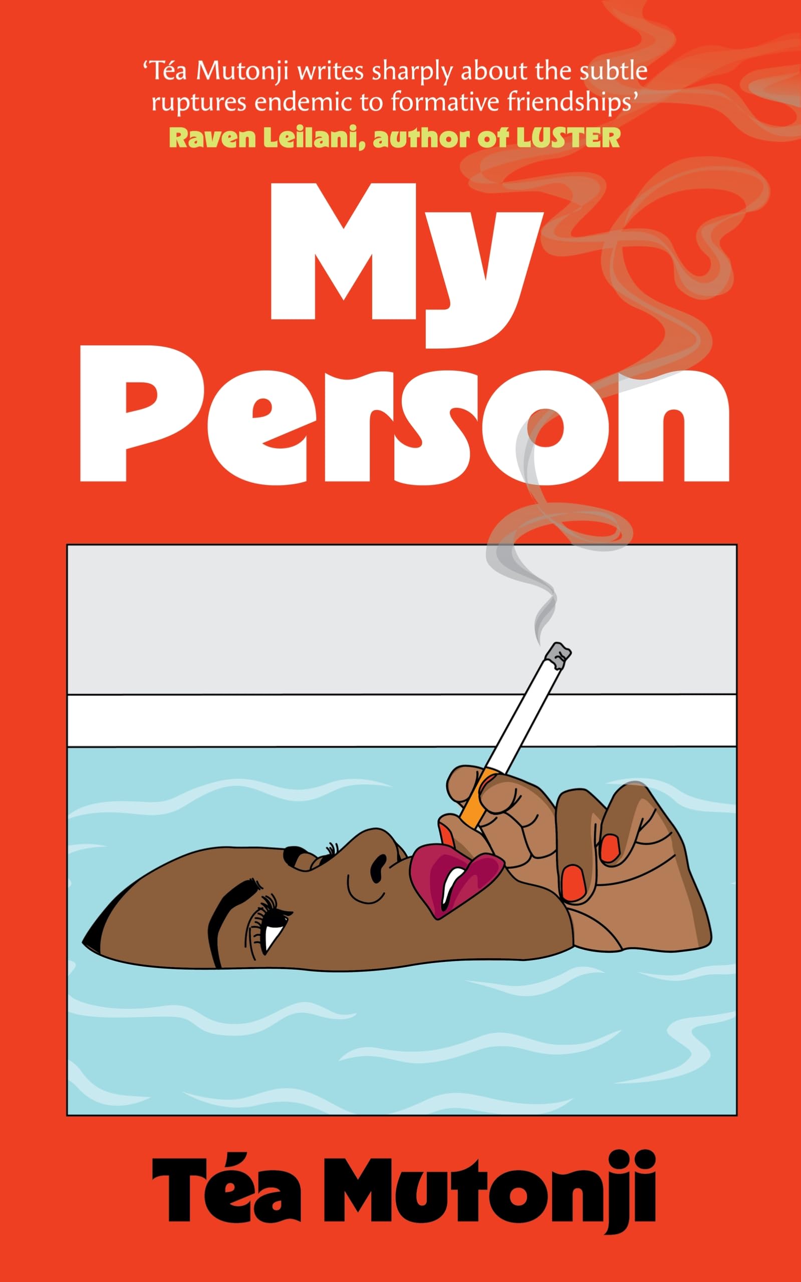 My Person: The big BFF break-up novel of the summer